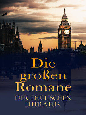 cover image of Die großen Romane der englischen Literatur